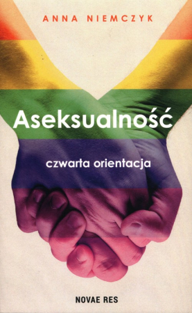 Aseksualność Czwarta orientacja