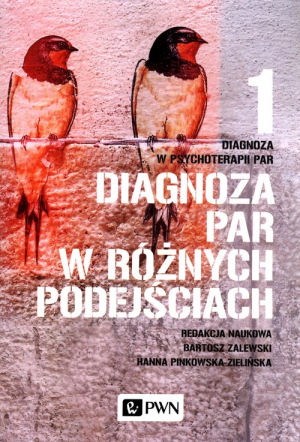 Diagnoza w psychoterapii par Tom 1 Diagnoza par w różnych podejściach