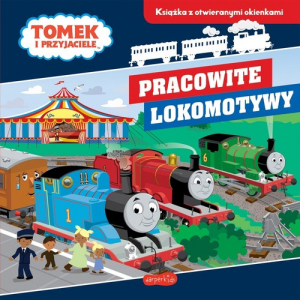 Pracowite lokomotywy Tomek i przyjaciele Książka z otwieranymi okienkami