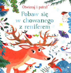 Pobaw się w chowanego z reniferem. Otwieraj i patrz!