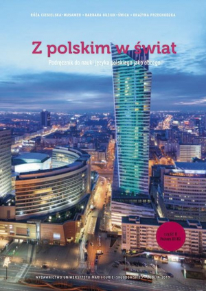 Z polskim w świat Część 2 Podręcznik do nauki języka polskiego jako obcego + płyta CD Poziom B1/B2