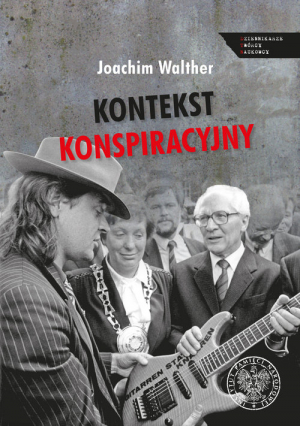 Kontekst konspiracyjny. Literatura a służba bezpieczeństwa w NRD