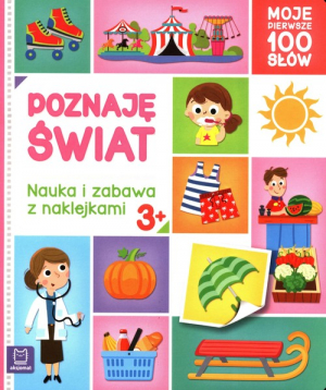 Poznaję świat Nauka i zabawa z naklejkami