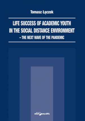 Life success of academic youth in the social distance environment the next wave of the pandemic