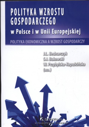 Polityka wzrostu gospodarczego w Polsce i w Unii Europejskiej