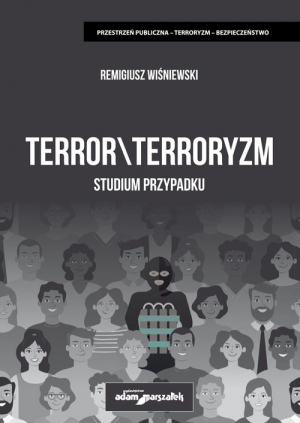 Terror \ Terroryzm Studium przypadku