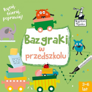 Kapitan Nauka Bazgraki w przedszkolu (3-6 lat)