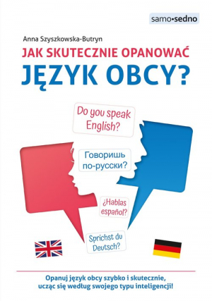 Jak skutecznie opanować język obcy? Samo Sedno