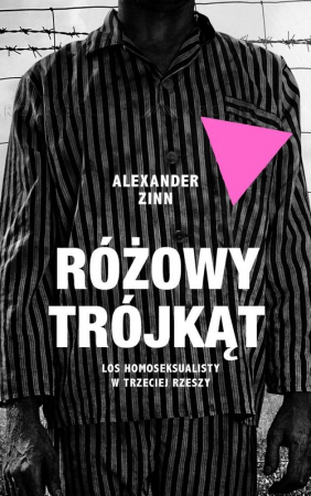 Różowy trójkąt Los homoseksualisty w III Rzeszy