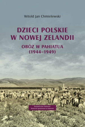Dzieci polskie w Nowej Zelandii Obóz w Pahiatua (1944–1949)
