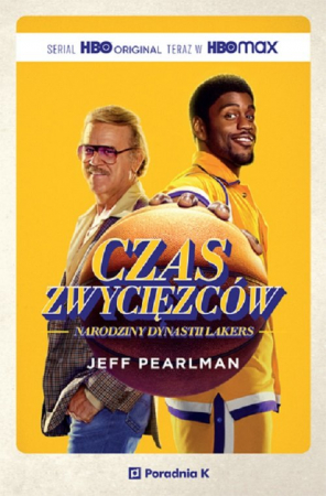 Czas Zwycięzców Narodziny Dynastii Lakers