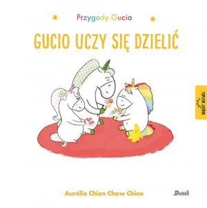 Przygody Gucia Gucio uczy się dzielić