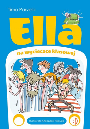 Ella na wycieczce klasowej Ella Tom 3