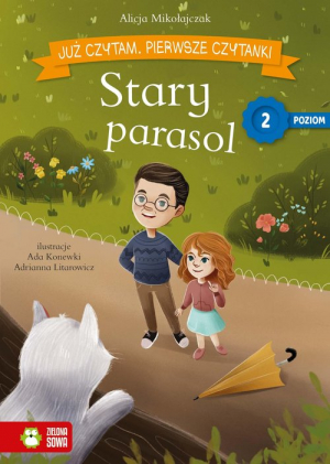 Już czytam Pierwsze czytanki Poziom 2 Stary parasol