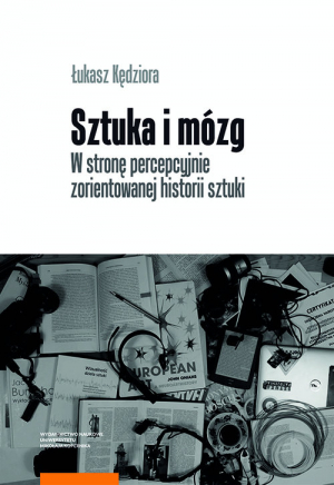 Sztuka i mózg W stronę percepcyjnie zorientowanej historii sztuki