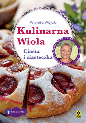 Kulinarna Wiola Ciasta i ciasteczka