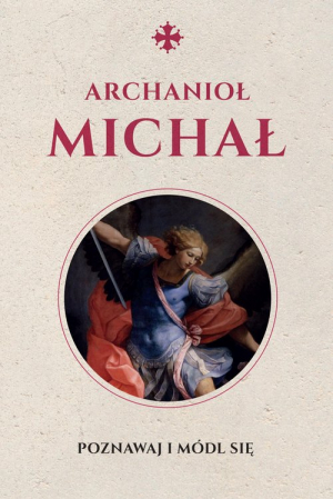 Święty Michał Archanioł Modlitewnik