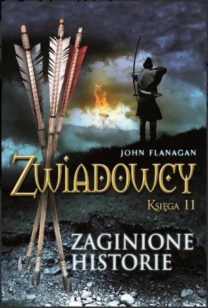 Zwiadowcy Księga 11 Zaginione historie