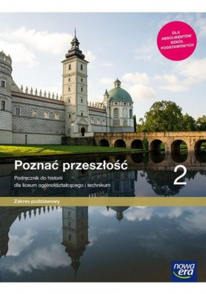 Poznać przeszłość 2 Historia Podręcznik Zakres podstawowy Szkoła ponadpodstawowa