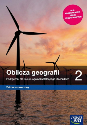 Oblicza geografii 2 Podręcznik Zakres rozszerzony Szkoła ponadpodstawowa