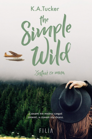 The Simple Wild Zostań ze mną