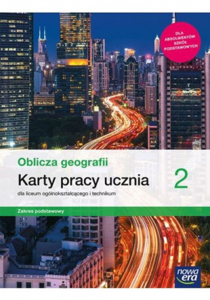 Oblicza geografii 2 Karty pracy Zakres podstawowy Liceum Technikum Szkoła ponadpodstawowa