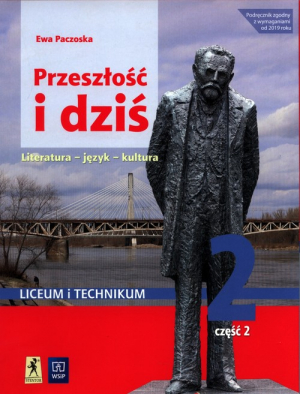 Przeszłość i dziś 2 Podręcznik Część  2 Zakres podstawowy i rozszerzony Szkoła ponadpodstawowa