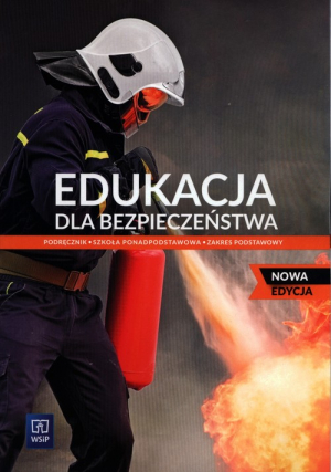 Edukacja dla bezpieczeństwa 1 Podręcznik Zakres podstawowy Szkoła ponadpodstawowa