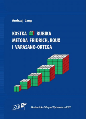 Kostka Rubika Metoda LBL, Fridrich, Roux, Varasano-Ortega i OH