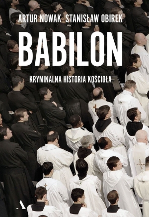 Babilon. Kryminalna historia kościoła
