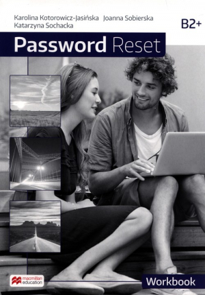 Password Reset B2+ Workbook Szkoła ponadpodstawowa