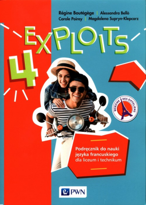 Exploits 4 Podręcznik do nauki języka francuskiego Liceum technikum