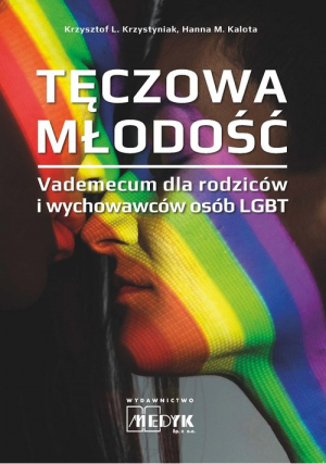 Tęczowa Młodość Vademecum dla rodziców i wychowawców osób LGBT