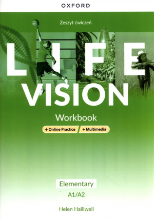 Life Vision Elementary Zeszyt ćwiczeń + Online Practice + multimedia Szkoła ponadpodstawowa