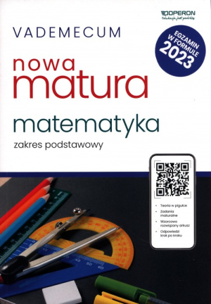 Vademecum Nowa matura 2023 Matematyka Zakres podstawowy