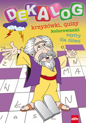 Dekalog Krzyżówki, quizy, kolorowanki i szyfry dla dzieci