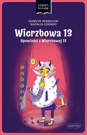 Wierzbowa 13 Opowieści z Wierzbowej 13 Czytam, bo lubię