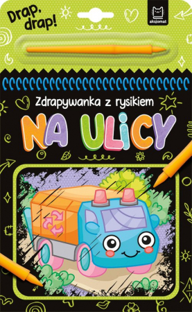 Na ulicy Zdrapywanka z rysikiem