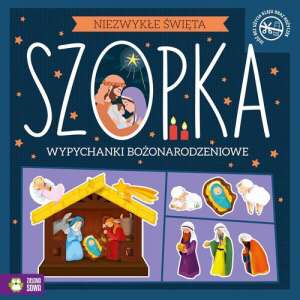 Niezwykłe Święta Szopka Wypychanki