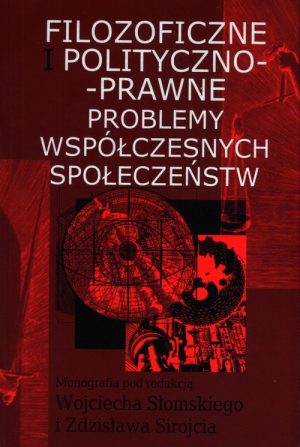 Filozoficzne i polityczno-prawne problemy współczesnych społeczeństw