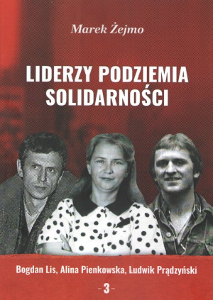 Liderzy Podziemia Solidarności 3