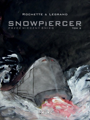 Snowpiercer Tom 2 Przez wieczny śnieg