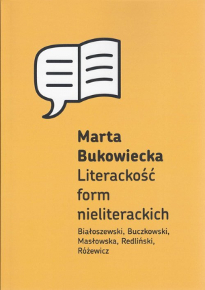 Literackość form nieliterackich Białoszewski, Buczkowski, Masłowska, Redliński, Różewicz