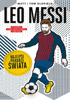 Leo Messi Najlepsi piłkarze świata