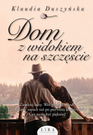 Dom z widokiem na szczęście Wielkie Litery