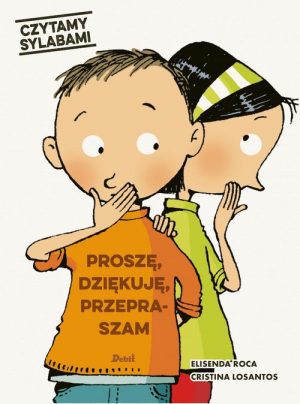 Czytamy sylabami Proszę, dziękuję, przepraszam