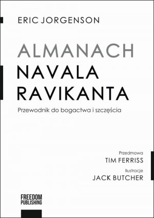 Almanach Navala Ravikanta Przewodnik do bogactwa i szczęścia