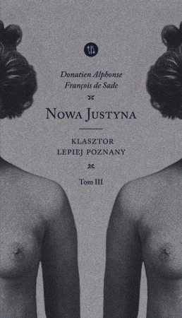 Nowa Justyna Klasztor lepiej poznany Tom 3