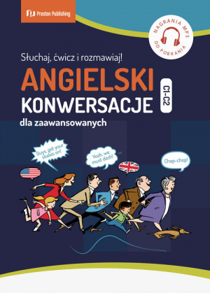 Angielski. Konwersacje dla zaawansowanych (C1-C2) + MP3