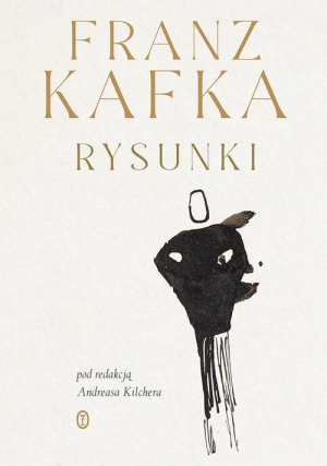 Franz Kafka. Rysunki
